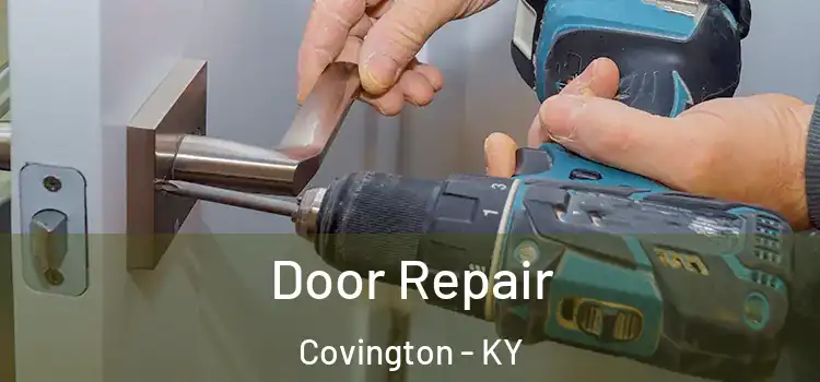 Door Repair Covington - KY